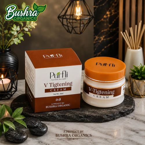 Vagina Tightening & Freshness Cream – Bushra Organics