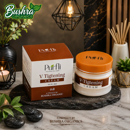 Vagina Tightening & Freshness Cream – Bushra Organics